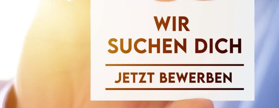Wir suchen Dich